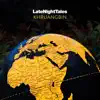 Late Night Tales: Khruangbin album lyrics, reviews, download