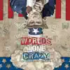 World's Gone Crazy - Single album lyrics, reviews, download