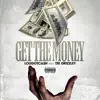 Get the Money (feat. Tee Grizzley) song lyrics