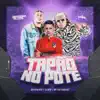 Stream & download Tapão no Pote - Single