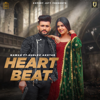 Nawab - Heartbeat (feat. Gurlez Akhtar) - Single artwork