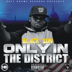 Only in the District - Single - Black Sun Only in the District - Single - Black Sun