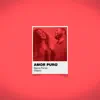 Stream & download Amor Puro - Single