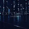EXPLORER - Single album lyrics, reviews, download