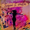 Segui L'onda - Single