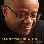 Kenny Washington - The Best is Yet to Come (feat. Josh Nelson)