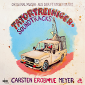 Tatortreiniger Soundtracks - Carsten Erobique Meyer