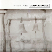 Dead Can Dance - The Wind That Shakes the Barley (Live) [Remastered] artwork