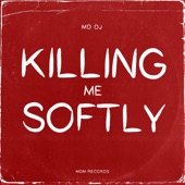 Killing Me Softly (Cover Extended) artwork