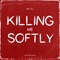 Killing Me Softly (Cover Extended) artwork