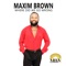 Where Did We Go Wrong - Maxim Brown lyrics