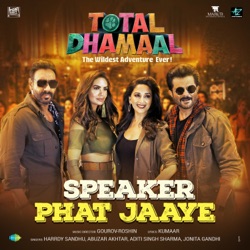 Harrdy Sandhu - Speaker Phat Jaaye (From "Total Dhamaal")