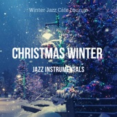 Christmas Winter Jazz Instrumentals artwork