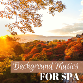 Background Music for Spas - Afternoon in the Forest, Peaceful Meditation for Mindfulness - Background Specialists & Spa Music Collection