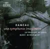 Stream & download Rameau: Une Symphonie Imaginaire