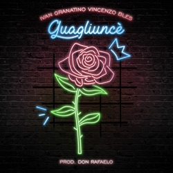 Ivan Granatino - Guagliuncè