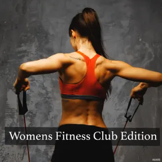 Womens Fitness Club Edition by Various Artists album reviews, ratings, credits