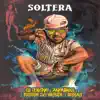 Stream & download Soltera (feat. Brray) - Single