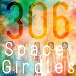 Space Girdles 306 - Single by Marty Byrne album reviews, ratings, credits