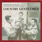 The Country Gentlemen - Roving Gambler