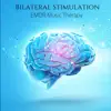 Stream & download Bilateral Stimulation: EMDR Music Therapy