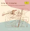 Stream & download Trio Di Trieste - The Complete Recordings On Deutsche Grammophon