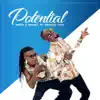 Potential (feat. General Ozzy) - Single album lyrics, reviews, download