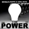 The Power (feat. Cool Nutz & J. Esco Aka King Prime) - Single album lyrics, reviews, download