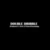 Double Dribble (feat. Byrd & Prince Charminqq) - Single album lyrics, reviews, download