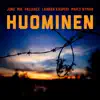Huominen (feat. Mik & Marzi Nyman) - Single album lyrics, reviews, download