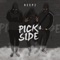 Pick a Side - Reepz lyrics