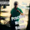 Practice Make Habits album lyrics, reviews, download