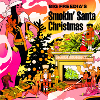 Big Freedia - Big Freedia's Smokin Santa Christmas - EP artwork