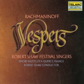 Robert Shaw - Vespers (All-Night Vigil), Op. 37 : VII. Glory to God in the Highest