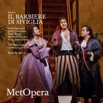 Rossini: Il barbiere di Siviglia (Recorded Live at The Met - October 1, 2011) by The Metropolitan Opera, Isabel Leonard, Javier Camarena, Peter Mattei, Maurizio Muraro, Paata Burchuladze & Maurizio Benini album reviews, ratings, credits