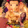 Gaiye Ganapati (feat. Shivam Mahadevan) - Single album lyrics, reviews, download