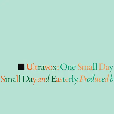One Small Day (2009 Remaster) - EP - Ultravox