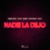Nadie La Dejo (feat. Rafa Pabön & Cauty) - Single album lyrics, reviews, download