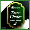 Taster Choice #1 album lyrics, reviews, download