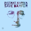 Instant Karma (The Complete Recordings) - The Amnesty International Campaign to Save Darfur, 2007