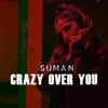 Crazy Over You - Single