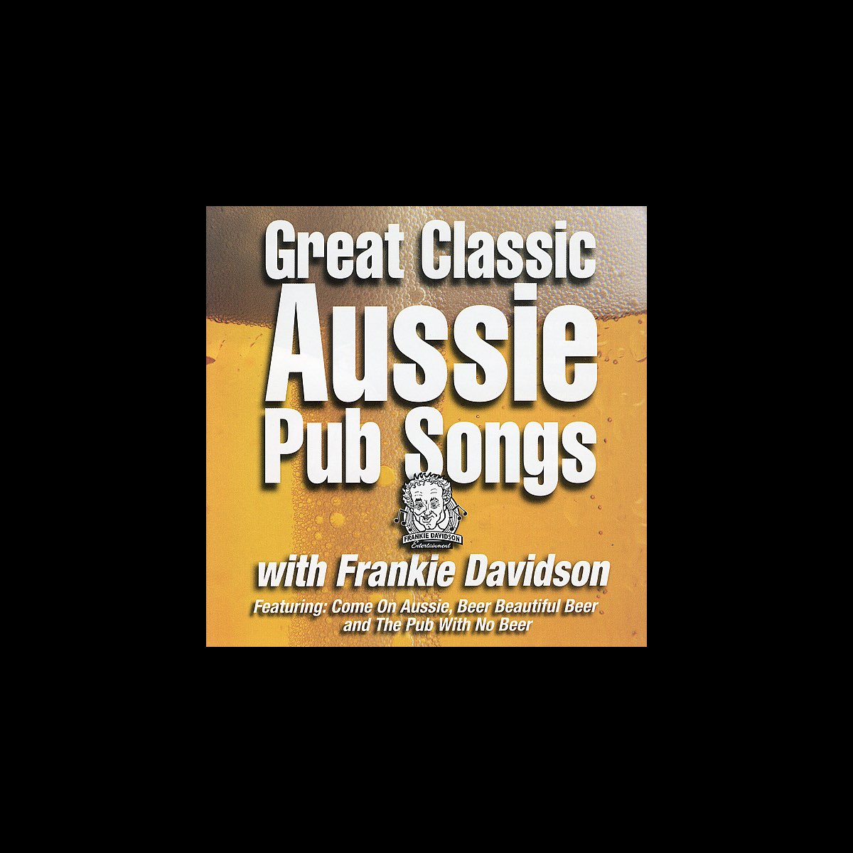 ‎Great Classic Aussie Pub Songs by Frankie Davidson on Apple Music