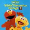 Stream & download Sesame Street: Kids' Favorite Songs 2