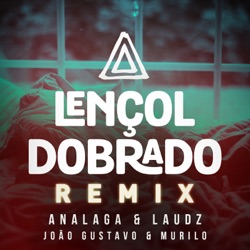 ANALAGA - Lençol Dobrado (Remix)
