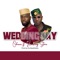 Wedding Day (feat. Flowking Stone) - Ohene lyrics