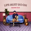 Life Must Go On - Single