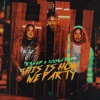 This Is How We Party (with Icona Pop) - Single