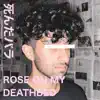 I Smell Like a Rose on My Deathbed - Single album lyrics, reviews, download