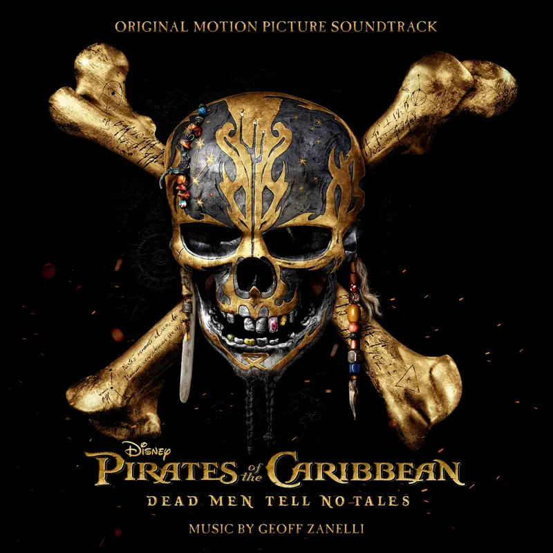 Geoff Zanelli - 加勒比海盗5: 死无对证 Pirates of the Caribbean: Dead Men Tell No Tales (Original Motion Picture Soundtrack) (2017) [iTunes Plus AAC M4A]-新房子