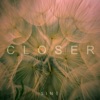 Closer - Single